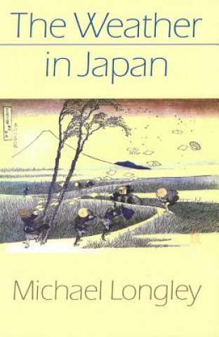 Kniha The Weather in Japan Michael Longley