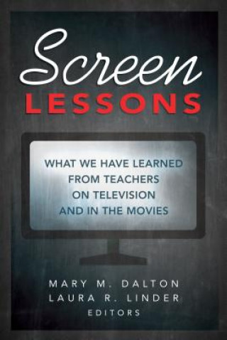 Knjiga Screen Lessons Mary M. Dalton