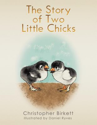Carte Story of Two Little Chicks Christopher Birkett