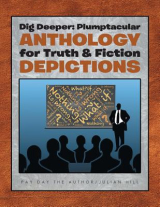 Knjiga Dig Deeper Pay Day the Author Julian Hill