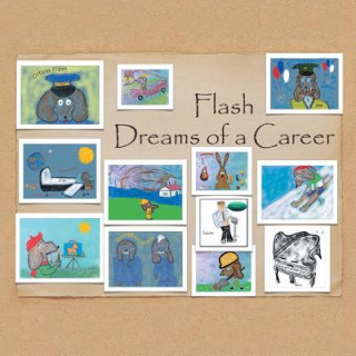Книга Flash Dreams of a Career Charles Alexander