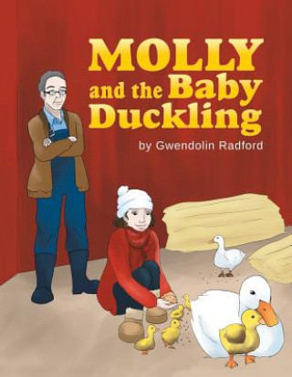 Kniha Molly and the Baby Duckling Gwendolin Radford