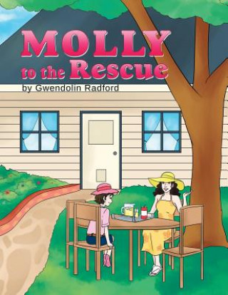 Kniha Molly to the Rescue Gwendolin Radford