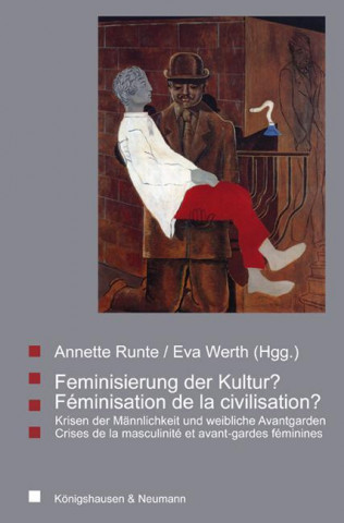 Book Feminisierung der Kultur? - Féminisation de la civilisation? Annette Runte