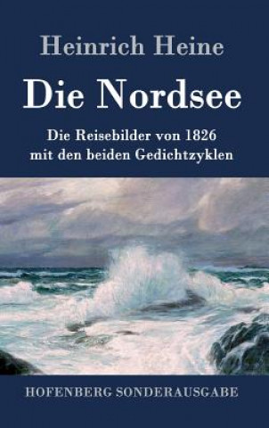 Książka Die Nordsee Heinrich Heine