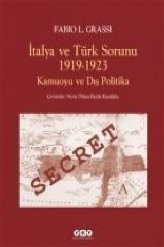 Kniha Italya ve Türk Sorunu 1919-1923 Fabio L. Grassi