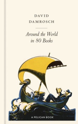 Kniha Around the World in 80 Books DAVID DAMROSCH