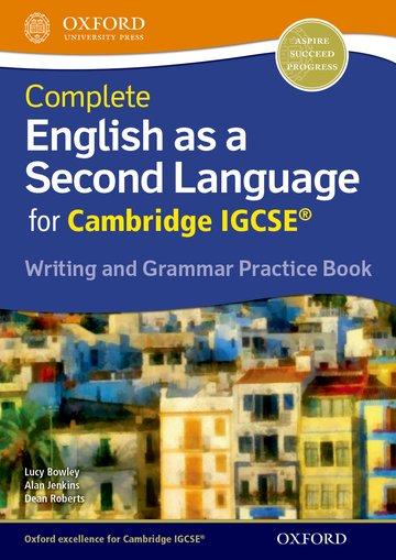 Kniha Complete English as a Second Language for Cambridge IGCSE Writing and Grammar Practice Book Lucy Bowley