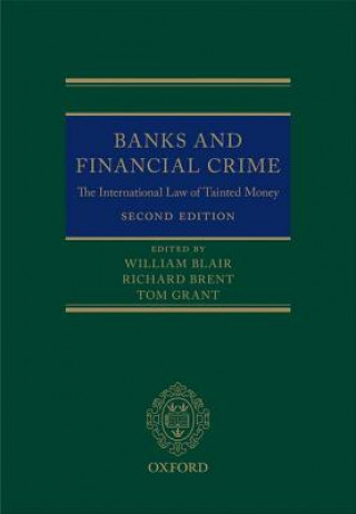 Kniha Banks and Financial Crime WILLIAM BLAIR