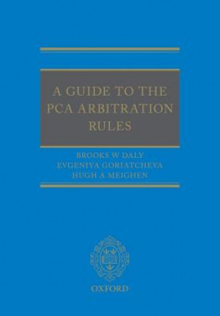 Buch Guide to the PCA Arbitration Rules Brooks Daly