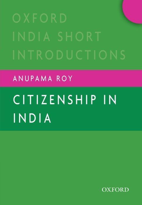 Könyv Citizenship in India Anupama Roy