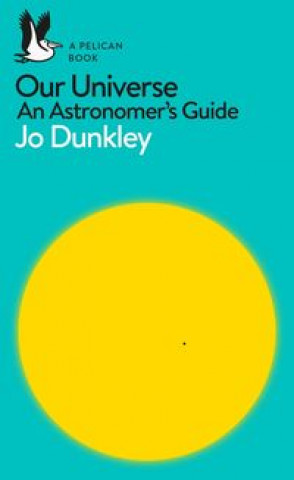 Book Our Universe JO DUNKLEY