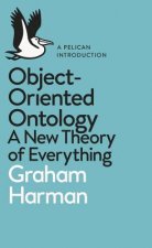 Könyv Object-Oriented Ontology GRAHAM HARMAN