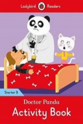 Carte Doctor Panda Activity Book - Ladybird Readers Starter Level B 