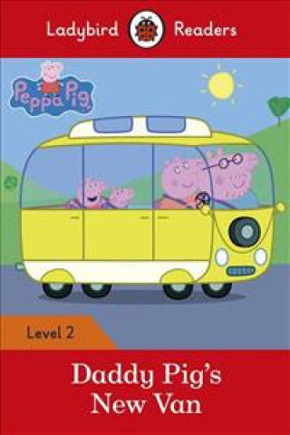 Kniha Peppa Pig: Daddy Pig's New Van - Ladybird Readers Level 2 Ladybird
