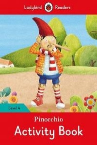 Knjiga Pinocchio Activity Book - Ladybird Readers Level 4 
