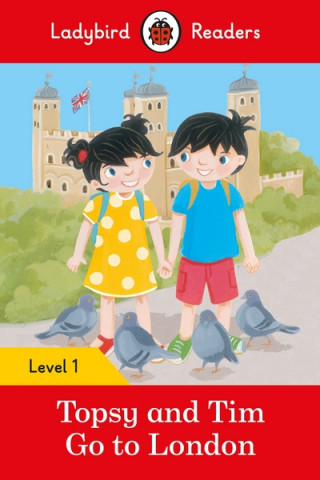 Книга Ladybird Readers Level 1 - Topsy and Tim - Go to London (ELT Graded Reader) Ladybird