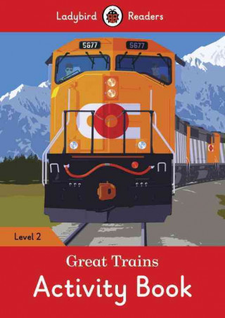 Kniha Great Trains Activity Book - Ladybird Readers Level 2 