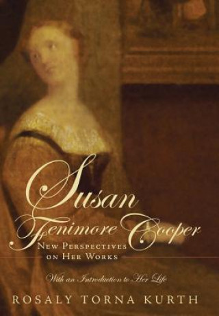 Kniha Susan Fenimore Cooper ROSALY TORNA KURTH