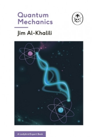 Книга Quantum Mechanics (A Ladybird Expert Book) Al-Khalili Jim