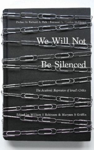 Boek We Will Not Be Silenced William I Robinson