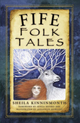 Книга Fife Folk Tales Sheila Kinninmouth