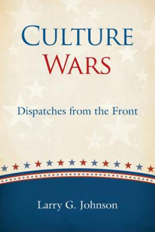 Carte Culture Wars LARRY G JOHNSON