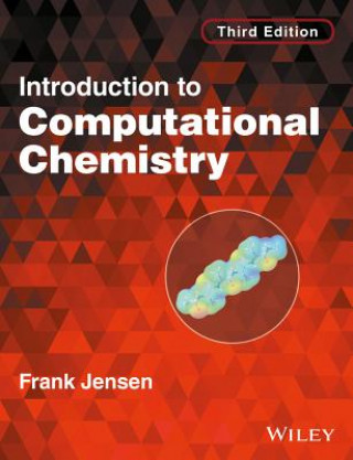 Könyv Introduction to Computational Chemistry, 3e Frank Jensen