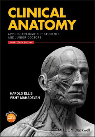 Книга Clinical Anatomy - Applied Anatomy for Students and Junior Doctors, 14th Edition Harold Ellis