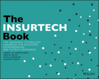 Kniha InsurTech Book - The Insurance Technology Handbook for Investors, Entrepreneurs and FinTech Visionaries Chishti