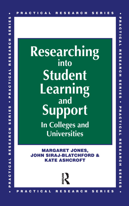 Carte Researching into Student Learning and Support in Colleges and Universities JONES  MARGARET