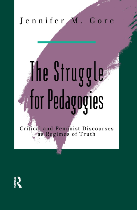 Kniha Struggle For Pedagogies GORE