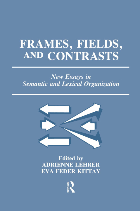 Livro Frames, Fields, and Contrasts Adrienne Lehrer