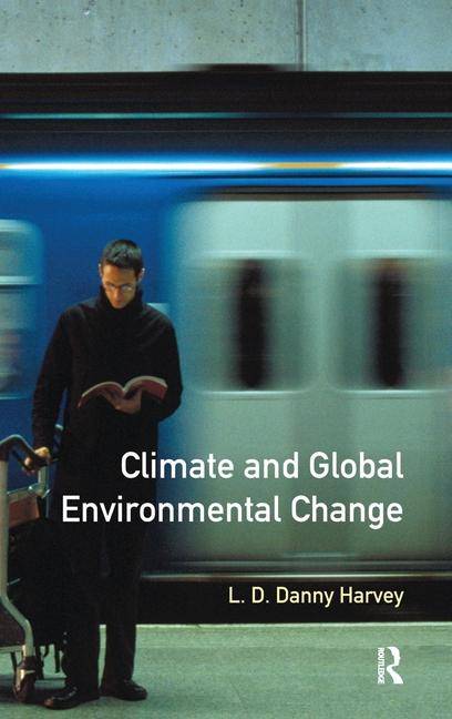 Kniha Climate and Global Environmental Change HARVEY