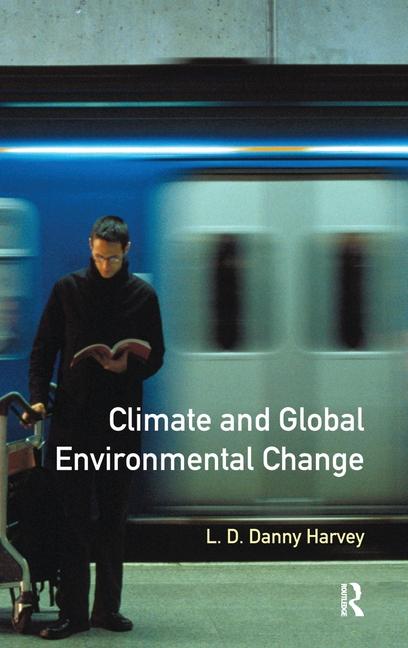 Książka Climate and Global Environmental Change HARVEY