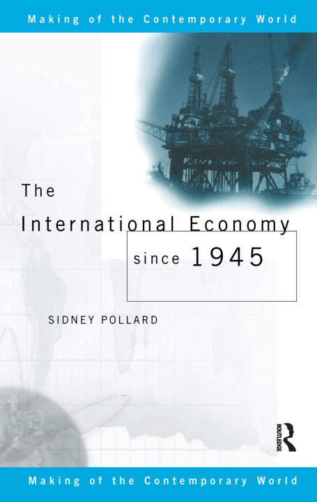 Kniha International Economy since 1945 POLLARD