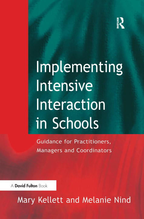 Knjiga Implementing Intensive Interaction in Schools KELLETT