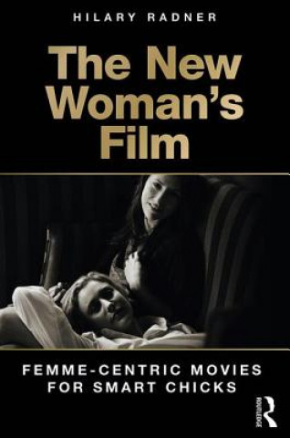 Livre New Woman's Film Hilary Radner