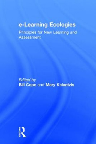 Książka e-Learning Ecologies Bill Cope