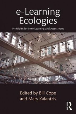 Kniha e-Learning Ecologies Bill Cope
