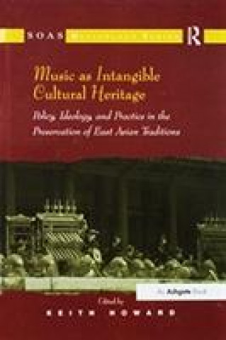 Kniha Music as Intangible Cultural Heritage Keith Howard