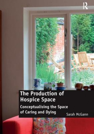 Könyv Production of Hospice Space MCGANN