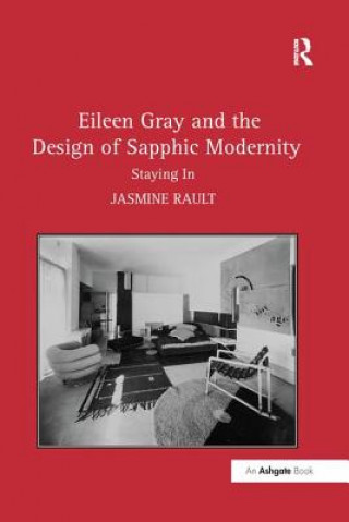 Book Eileen Gray and the Design of Sapphic Modernity RAULT