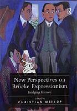 Kniha New Perspectives on Brucke Expressionism 