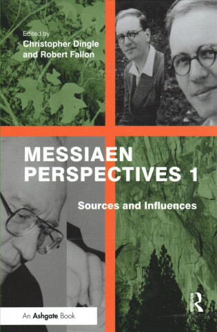 Książka Messiaen Perspectives 1: Sources and Influences FALLON