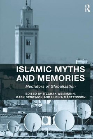 Książka Islamic Myths and Memories WEISMANN