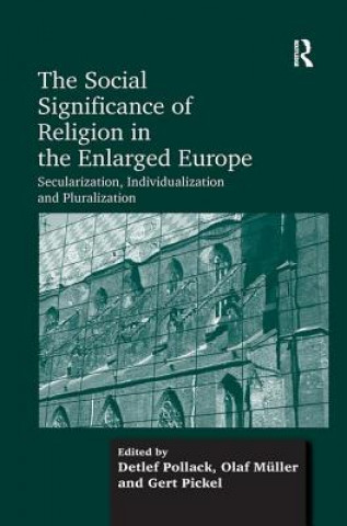 Kniha Social Significance of Religion in the Enlarged Europe MULLER