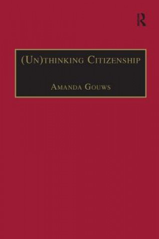 Kniha (Un)thinking Citizenship Amanda Gouws