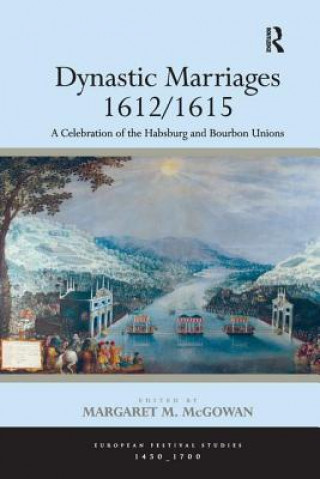 Książka Dynastic Marriages 1612/1615 