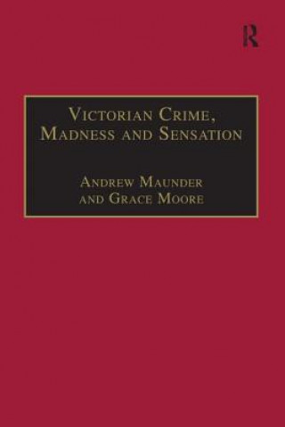 Kniha Victorian Crime, Madness and Sensation MAUNDER